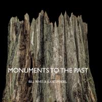 BOOK: Monuments to the Past by Bill Rives
