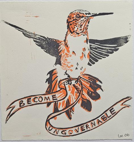 Hummingbird (Become Ungovernable) by Lee Cattarin