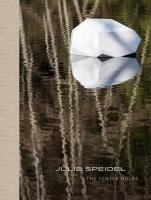 Julie Speidel : The Center Holds BOOK by Julie Speidel
